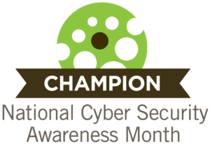 National Cybersecurity Awareness Month (NCSAM) Champion